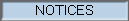 NOTICES