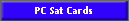 PC Sat Cards